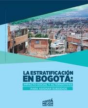 Stratification in Bogotá - Social Impact and Alternatives for Allocating Subsidies - Cover image