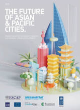 The Future of Asian & Pacific Cities Report 2019