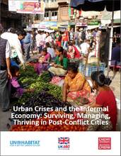 Urban Crises and the Informal Economy: Surviving, Managing, Thriving in Post-Conflict Cities - Cover