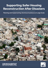 Supporting Safer Housing Reconstruction After Disasters - Planning and Implementing Technical Assistance at Large Scale - cover