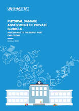 Physical Damage Assessment of Private Schools in Response to the Beirut Port Explosions