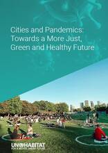 Cities and Pandemics: Towards a more just, green and healthy future