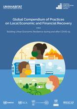 Global Compendium of Practices on Local Economic and Financial Recovery
