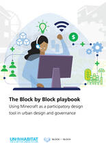 The Block by Block Playbook: Using Minecraft as a participatory design tool in urban design and governance