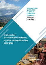 International guidelines on urban territorial planning: Report 2018-2020 – Implementing the International Guidelines on Urban Territorial Planning 2018-2020