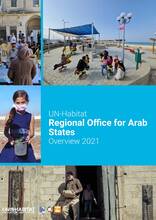 UN-Habitat Regional Office for Arab States Overview 2021